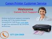 CANON Printer Support  phone helpline is available at 877-234-3909