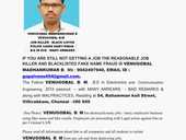 VENUGOPAL B.M (VENUGOBAL MADHANKUMAR) - B.E in ECE 2016 - Most dangerous Criminal – Fraud – Job Killer – Black listed