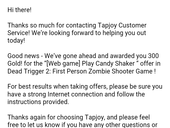 Gold not rewarded even after receiving the confirmation from the tapjoy team that the same has been awarded